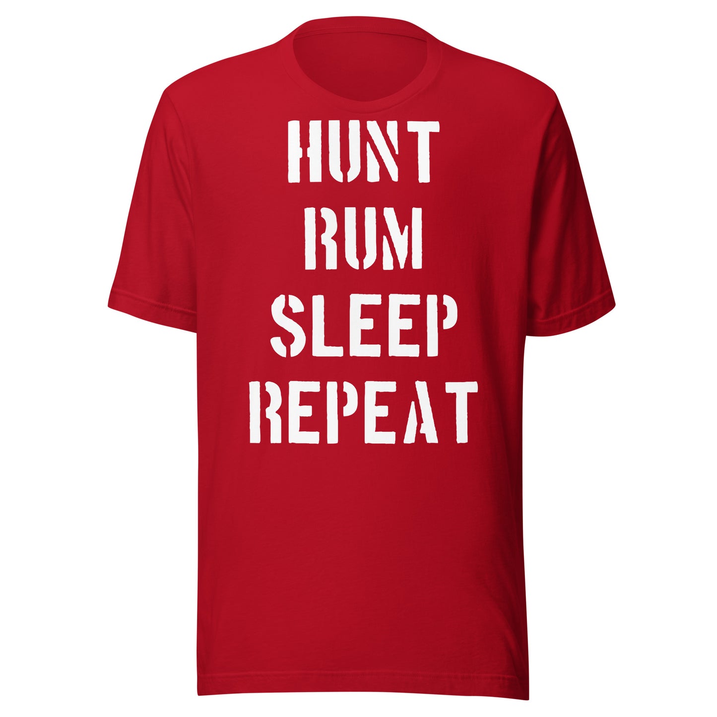 Hunt Rum Sleep Repeat Unisex t-shirt